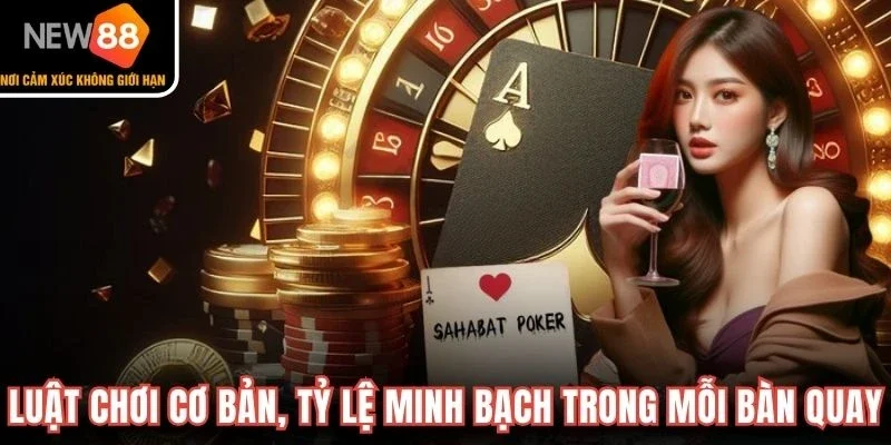 Luật chơi cơ bản, tỷ lệ minh bạch trong mỗi bàn quay