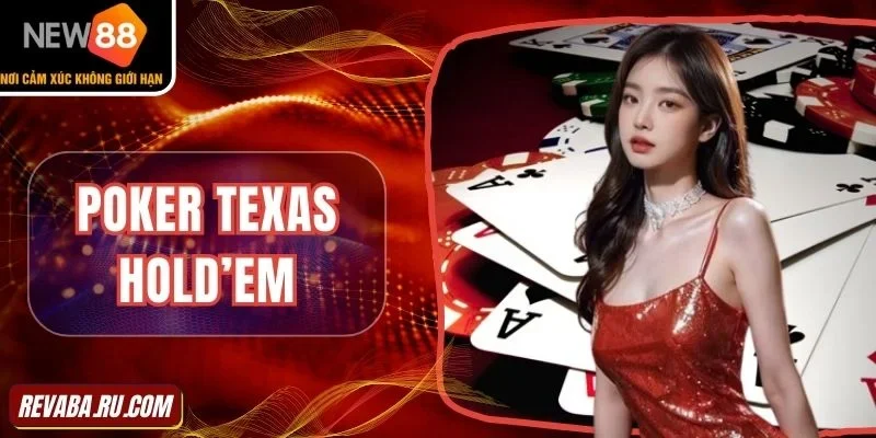 Trải nghiệm bàn cược Poker Texas Hold'em kịch tính