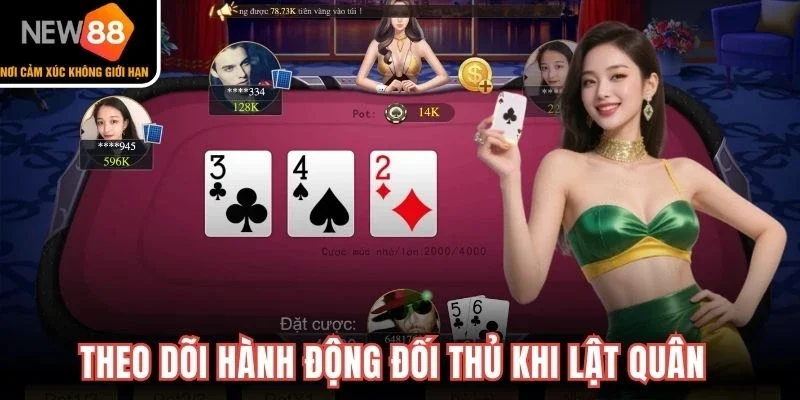 Theo dõi hành động đối thủ khi lật quân
