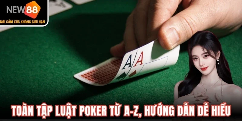 Mẹo đánh Poker để hội viên đảo chiều trận đấu trong chớp mắt
